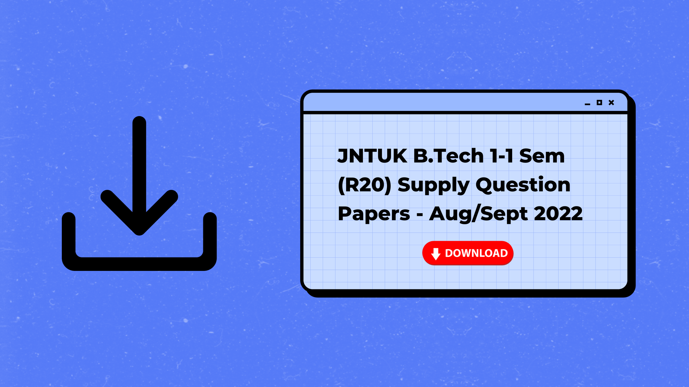 JNTUK B.Tech 1-1 Sem (R20) Supply Question Papers - Aug/Sept 2022